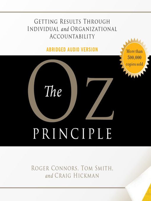 Title details for The Oz Principle by Roger Connors - Available